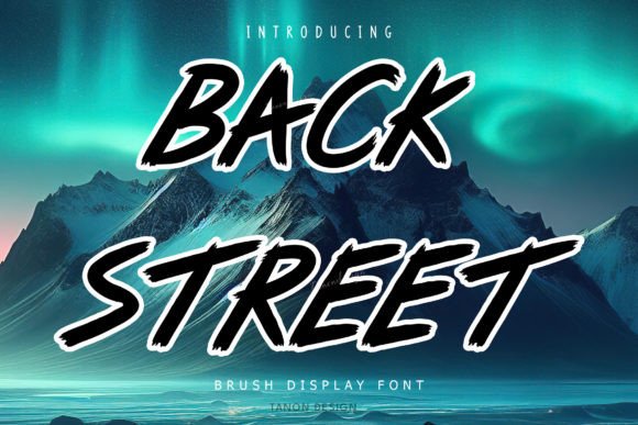 Back Street: The Display Font That Elevates Every Campaign
