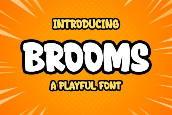 Brooms: The Ultimate Playful Display Font for Crafters