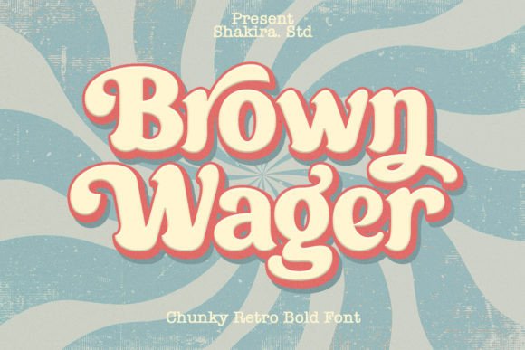 Brown Wager: The Bold Retro Serif Font for Handmade Brands