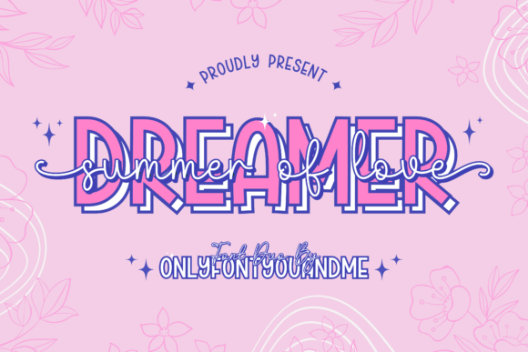 Dreamer Summer of Love: A Handwritten Display Typeface for Branding