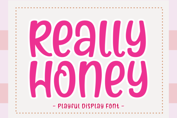 Really Honey: The Whimsical Display Font for Handmade Brands