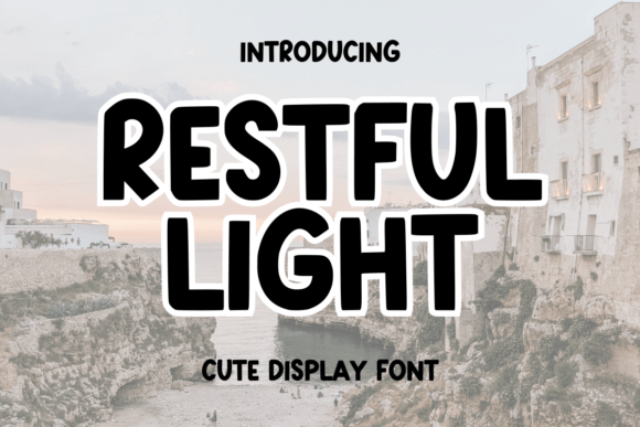 Restful Light: The Sweet Display Font for Your Brand