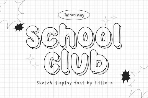 School Club Typeface: A Playful Display Font for Modern Brands