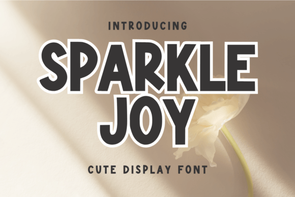 Sparkle Joy: The Sweet Display Font for Vibrant Campaigns