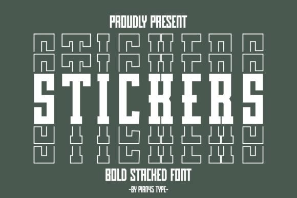 Stickers Stacked: A Bold Typeface for Modern Editorial Design